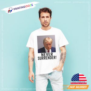 the real donald trump Never Surrender Shirt 1