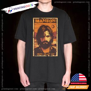 Charles manson ranch death valley '69 Poster Shirt
