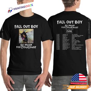 fall out boy concert So Much For (Tour)Dust 2024 Schedule T-Shirt