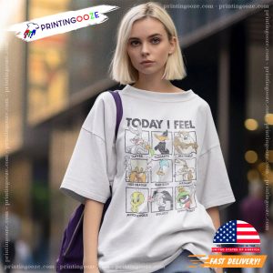 Funny Emotions Today I Feel looney tunes shirt 2