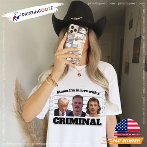 Funny Mama I'm In Love With A Criminal zach bryan shirt