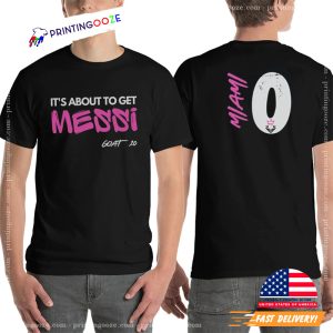 Get messi goat 10 Miami 2 Sided Shirt