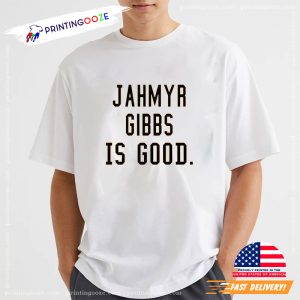 Jahmyr Gibbs Is Good Basic T shirt 2