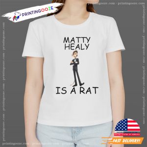 Matty Healy Is A Rat Funny Tee 2