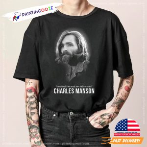 Never Tried To Be Normal Charles Manson Quote Shirt 2