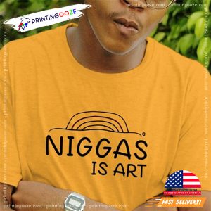 Niggas Is Art T Shirt 2