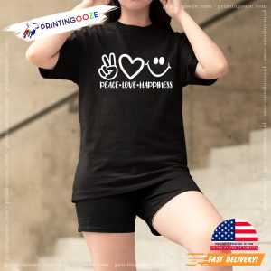 peace love and happiness Inspirational Shirt 1