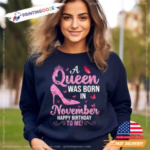 A Queens Are Born in November birthday tee shirts 4