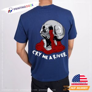 Cry Me A River Unisex Tee 2