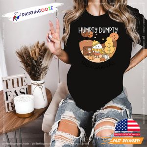 Cute humpty dumpty Had A Great Fall Unisex T shirt