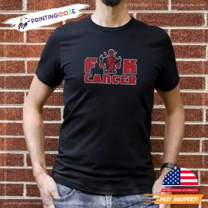 Deadpool wade wilson marvel Fuck Cancer Funny T shirt3