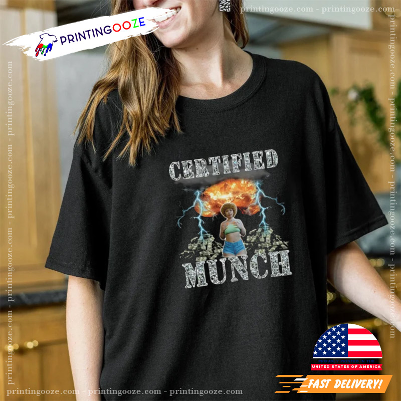 Funny Ice Spice Body Certified Munch Shirt - Unleash Your Creativity