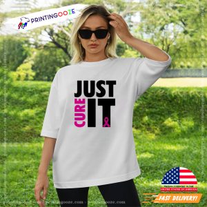 Just Cure It Shirt, breast cancer support ribbon Tee 1
