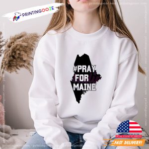 Pray for Maine, lewiston Maine pray shirt