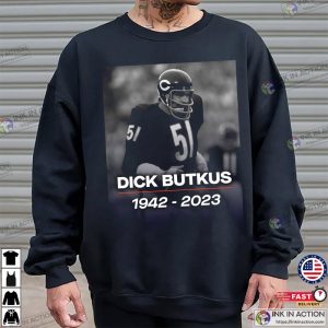 RIP Bears Legend NFL Hall of Fame Dick Butkus Memorial Shirt