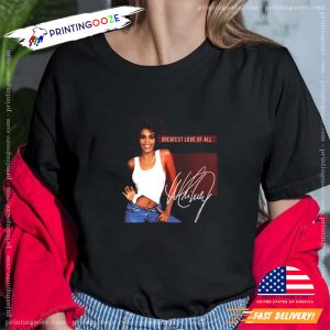 Whitney Houston greatest love of all Lyrics T Shirt 3