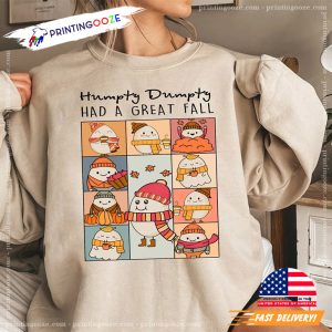 dumpty sat on the wall, Trendy Fall Shirt 3