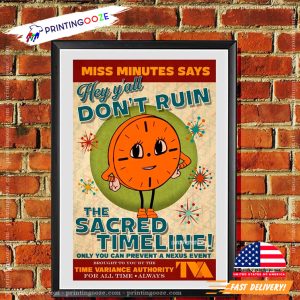 loki tVA Don't Ruin the Sacred Timeline Poster 2