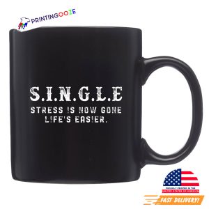 singles day 223 Tress is Now Gone Life's Easier Mug