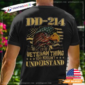 DD214 It's A Veteran Thing You Wouldn't Understand dd214 shirt