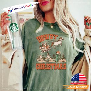 Howdy cowboy christmas Comfort Colors T Shirt 1