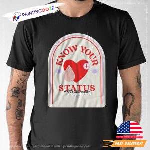 Know Your Status hiv awareness T Shirt, world hiv aids day 1