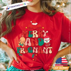 Merry And Pregnant Christmas Pregnancy Announcement Shirt 1