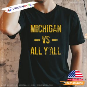 Michigan Vs All Y'All Vintage Sport T Shirt 1