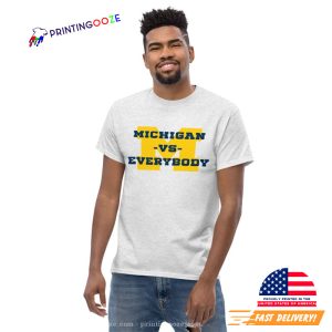 Michigan Vs Everybody Football Fan Tee 4