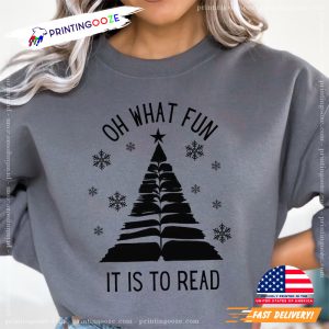 Oh What Fun It Is To Read Bookworm T Shirt 1
