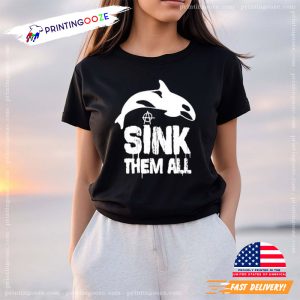 Sink Them All Funny Shirt 1