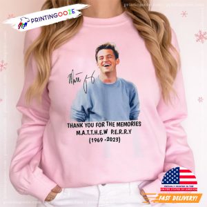 T4A6NA~GAThank You For The Memories Matthew Perry Signature T-Shirt