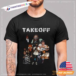 Takeoff In Our Heart RIP T Shirt 1