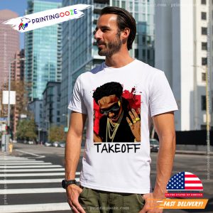 Takeoff Rapper Art memorial t shirt 2