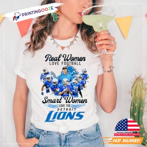 real women love football Smart Women Love The Detroit Lions Team T Shirt 2