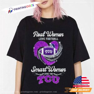 real women love football Smart Women Love The TCU Team Shirt 2