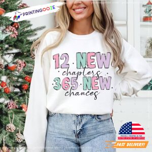 12 New Chapters 365 New Chances Inspired New Year Tee 2