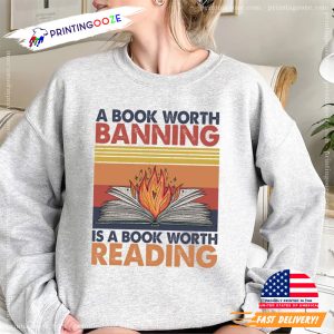 A book Worth Banning, Book Lover, Bookworm Shirt 2