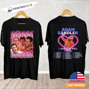 Adam Sandler The I Missed You Tour 2023 Shirt