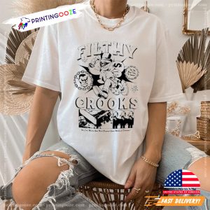 Filthy Crooks We Can Make You Rick Beyond Your Wildest Dreams Trending Shirt 1