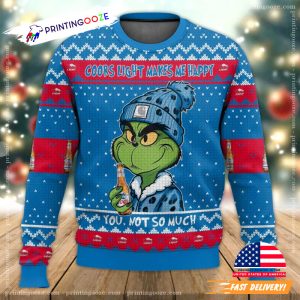 Grinch Coors Light Makes Me Happy Ugly Sweater