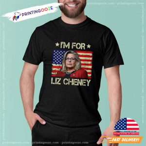 I'm For Liz Cheney USA Unisex T Shirt 1