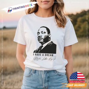 Martin Luther King I Have A Dream Signatures T Shirt 1