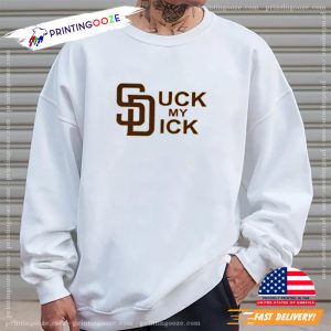 San Diego Padres Suck My Dick Shirt 1