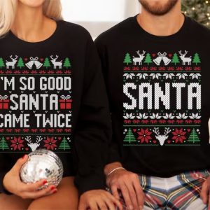 Santa Came Twice, Funny Couples Ugly Christmas Shirt