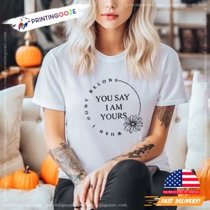 You Say lauren daigle song Lyrics Comfort Colors Tee