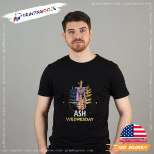 Ash Wednesday Jesus Christianity T Shirt 2