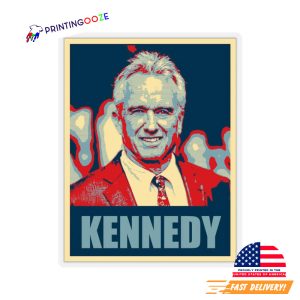 Vote For Kennedy, 2024 Election, Kennedy Poster