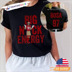 Big Nick Energy, Bosa 97 SF Football San Francisco Shirts