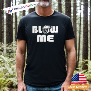 Blow Me JDM Shirt